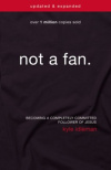 Not a Fan, Updated and Expanded